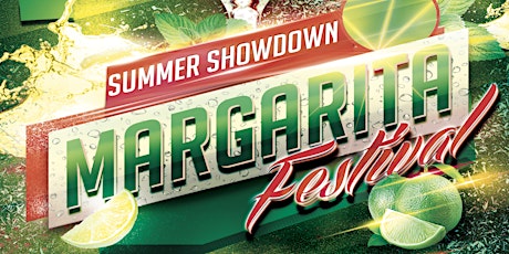Summer Showdown Margarita Fest. primary image