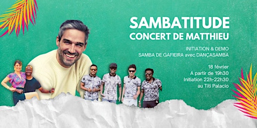 SAMBATITUDE, Concert de Matthieu, le Français de la Samba
