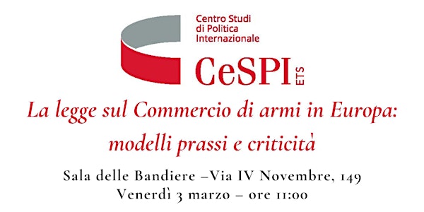 La legge sul commercio di armi in Europa: modelli prassi e criticità