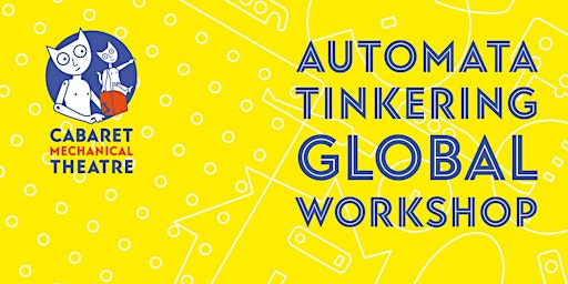 Automata Tinkering Global Workshop primary image