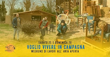 VOGLIO VIVERE IN CAMPAGNA - Weekend di lavori all'aria aperta!