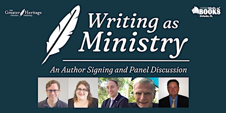 The Greater Heritage Christian Publishing presents "Writing as Ministry"
