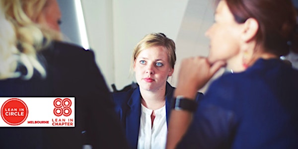 Lean In Workshop: Achieving Better Negotiation Outcomes