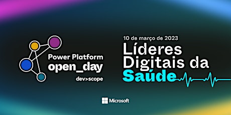 Imagem principal de DevScope Power Platform Open Day - Líderes Digitais da Saúde