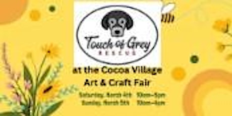 Touch of Grey Rescue AT Cocoa Village Spring Art & Craft Festival