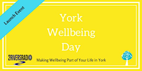 Launch Day - York Wellbeing Day primary image