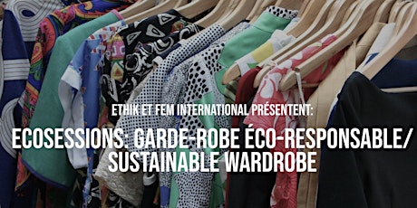 EcoSessions: Garde-robe éco-responsable/ Sustainable Wardrobe  (MTL) primary image
