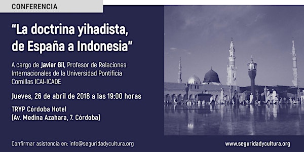 Conferencia: ‘La doctrina yihadista, de España a Indonesia’