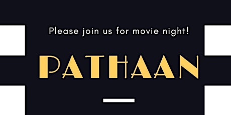 Trinity Indian Society - Pathaan Movie Screening