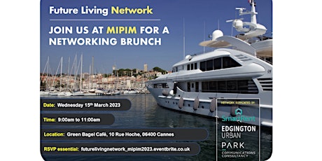 Future Living Network | Brunch at MIPIM 2023