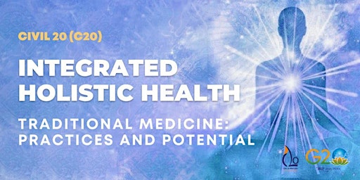 C20 Webinar IHH: Holistic health - Infinite Potential