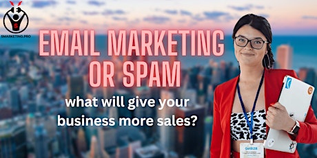 Email marketing OR Spam — what will give your business more sales?