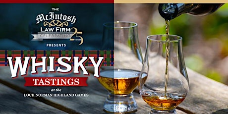 Loch Norman Highland Games Whisky and Bourbon Tastings 2024