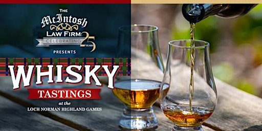 Hauptbild für Loch Norman Highland Games Whisky and Bourbon Tastings 2024