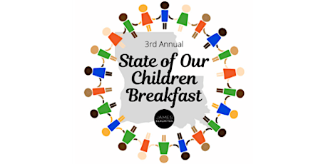 3rd Annual State of Our Children Breakfast