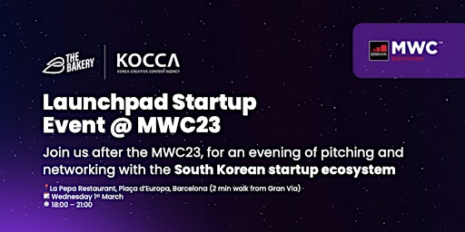 Explore the South Korean Startup Scene @MWC23 | Pitching & Networking Event