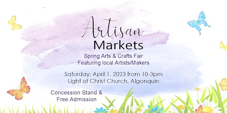 April 1st Spring Arts & Crafts Fair Hosted by Artisan Markets