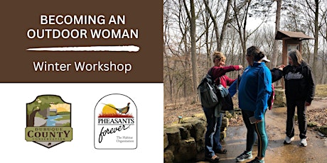 Becoming an Outdoor Woman | Winter Workshop