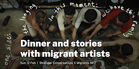 Dinner with Migrant Artists | Stories of art, poetry, migrant life and more