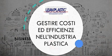 Gestire Costi ed Efficienze nell'industria plastica - 16 e 23 giugno 2023