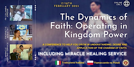 The Dynamics of Faith: Operating in Kingdom Power