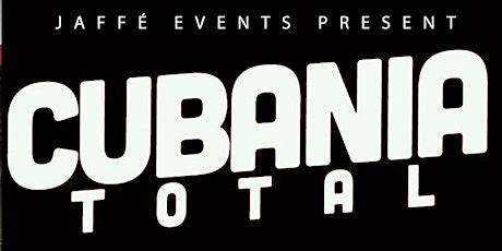 CUBANIA TOTAL  this FRIDAY at Building 43 in Alameda