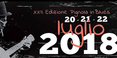 Pignola in Blues 2018 Pignola in Blues 2018