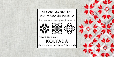 Kolyada: Slavic Winter Holidays and Rituals