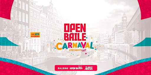 Open Baile Carnaval Amsterdam • Sat 25 Fev • Brazilian Roots