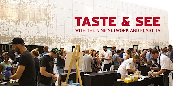 Taste & See with the Nine Network and Feast TV: Go East