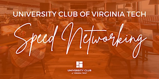Speed Networking at the University Club of Virginia Tech