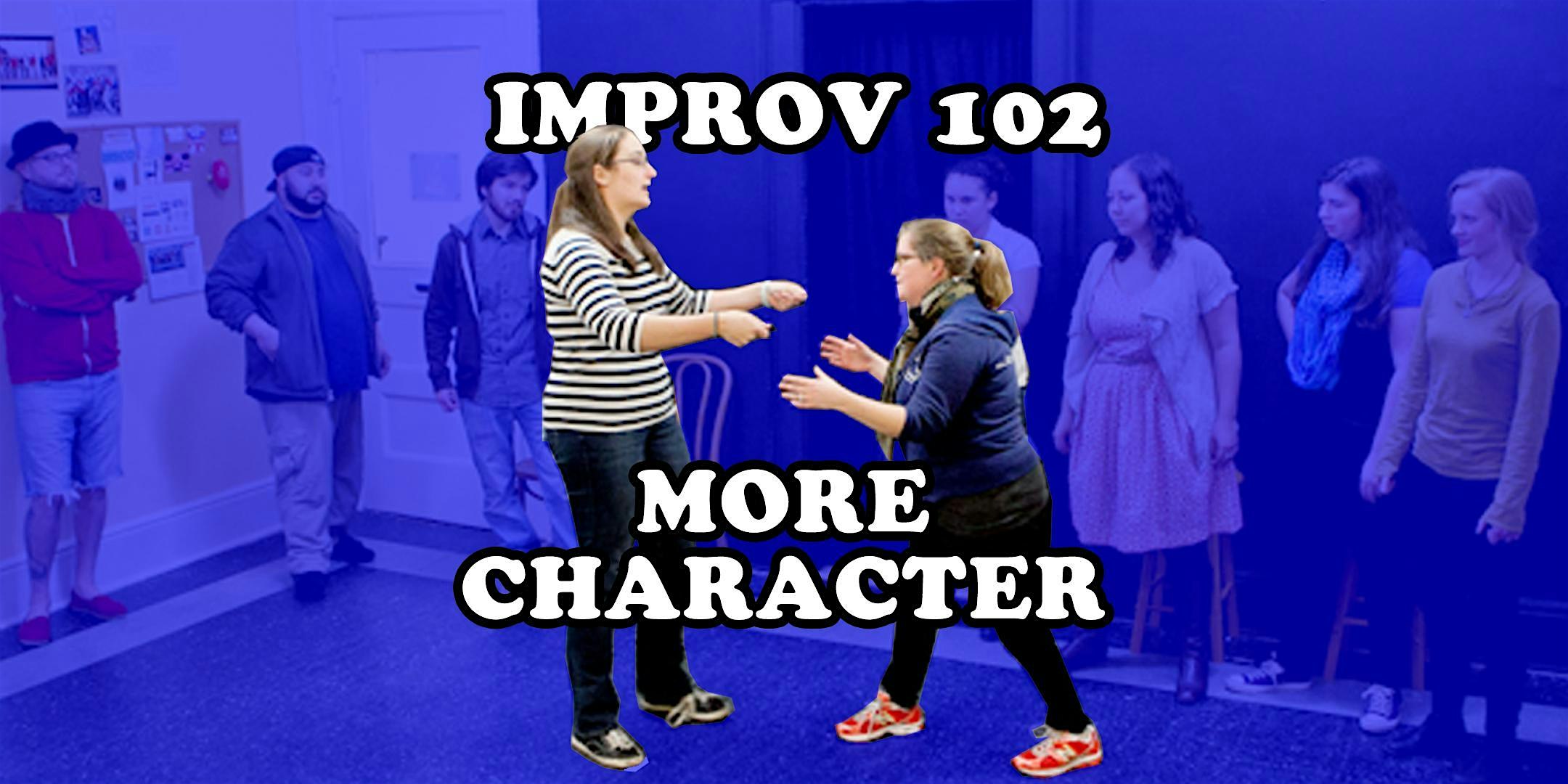 Improv 102: More Character