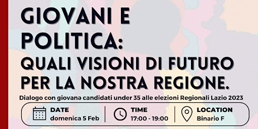 Confronto tra i candidati under 35 alle Regionali 2023 del Lazio.