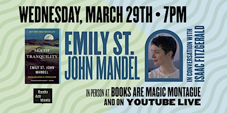 In-Store: Emily St. John Mandel: Sea of Tranquility w/ Isaac Fitzgerald