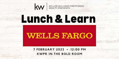 Wells Fargo KWPR Lunch & Learn