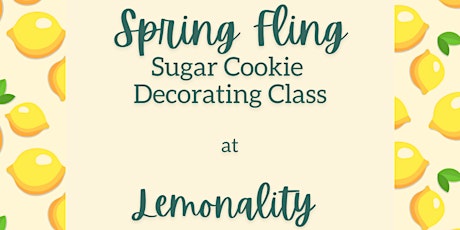 7 PM - Spring Fling Sugar Cookie Decorating Class