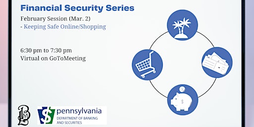 Financial Security Series - Keeping Safe Online/Shopping
