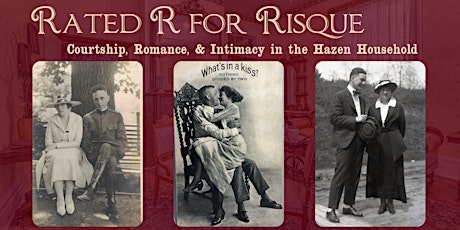 Rated R for Risqué: Courtship, Romance, and Intimacy in the Hazen Household