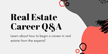 Real Estate Career Q&A - Virtual