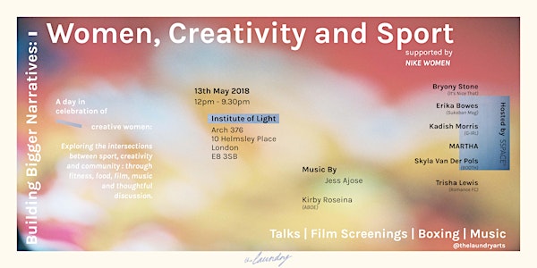 The Laundry Arts: Women, Creativity and Sport supported by Nike Women