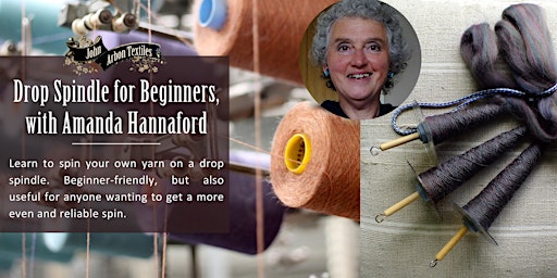 Drop Spindle for Beginners, with Amanda Hannaford primary image