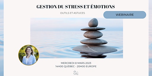 Gestion du stress & des émotion - Outils & astuces