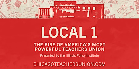 Primaire afbeelding van Local 1: The Rise of America's Most Powerful Teachers Union