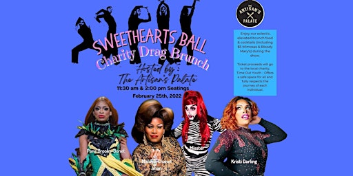 Sweethearts Ball Drag Brunch: First Seating