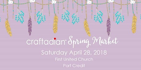 Craftadian Spring Market - Port Credit primary image