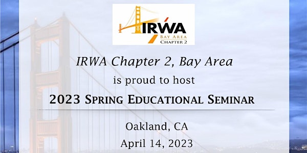 IRWA Chapter 2 Spring Educational Seminar