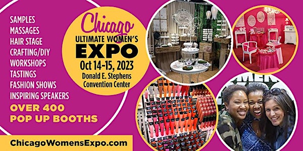 Chicago Women's Expo Beauty, Fashion, 400 Pop Up Shops, Celebs, Oct 14-15