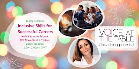 Voice At The Table Taster Session - Inclusive Skills for Successful Careers primary image