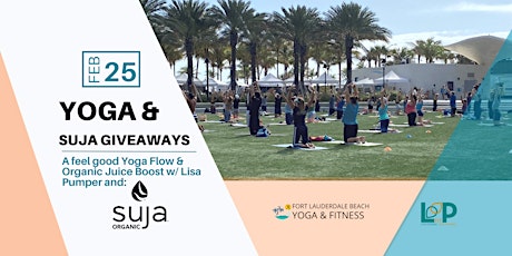 Oceanside Yoga Flow on the Grand Lawn, SUJA Juice Giveaways & Beach!