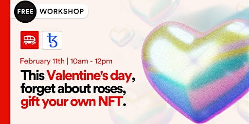 (On-Campus) This Valentine's Day: forget about roses, gift your own NFT.